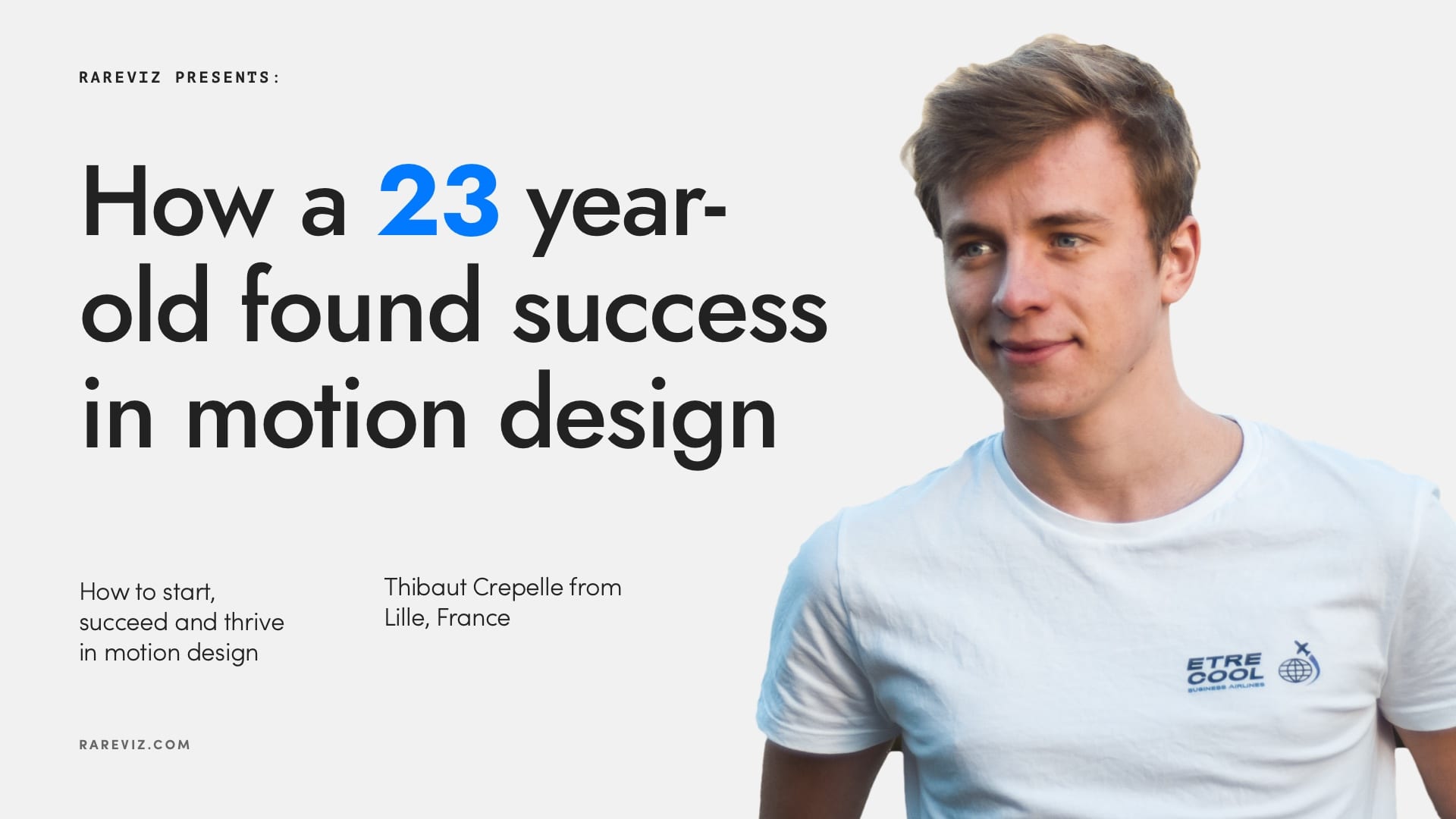 How a 23 Year-Old Found Success in Motion Design