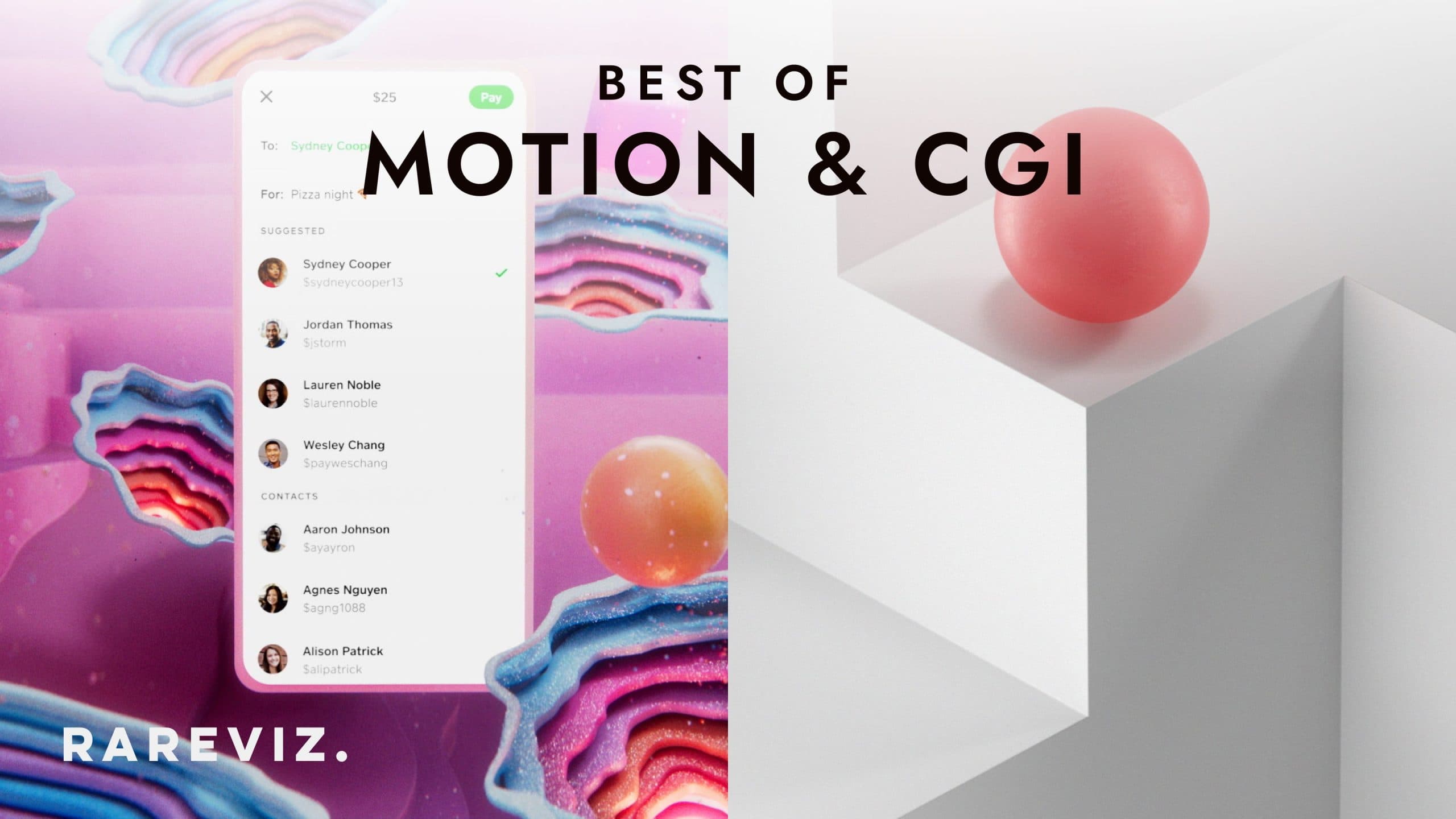 Best of Motion Design & CGI — RareViz Roundup 3